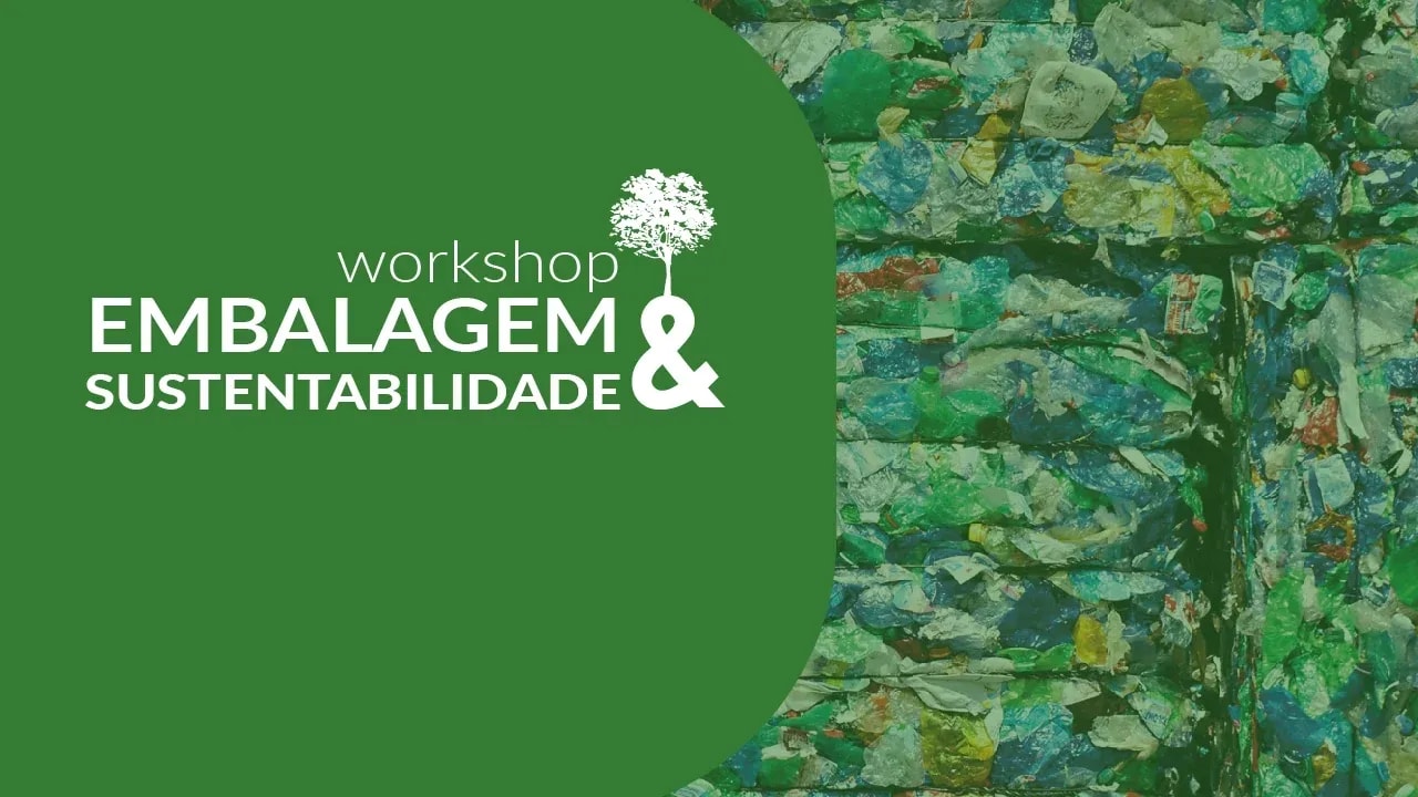 Capa do vídeo: Workshop Embalagem & Sustentabilidade
